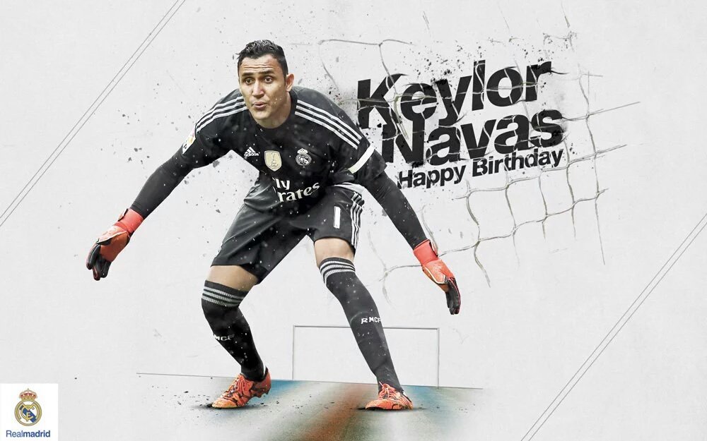 Happy birthday 
Keylor Navas. 