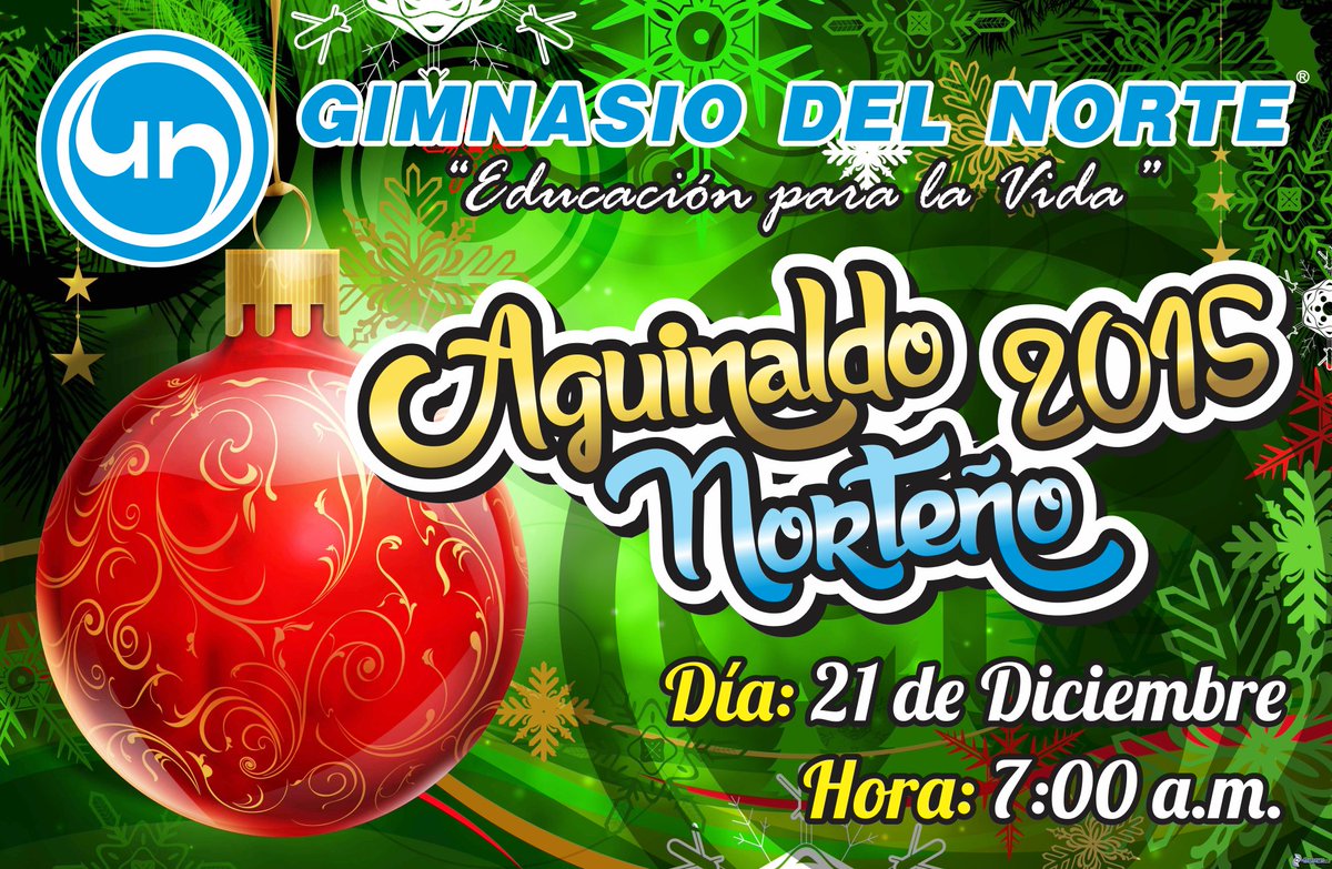 GIMNORTE_VUP's tweet photo. #AguinaldoNorteño2015 y no se lo pueden perder; alumnos, padres, educadores y exalumnos están todos invitados. https://t.co/O2TVosJw0V