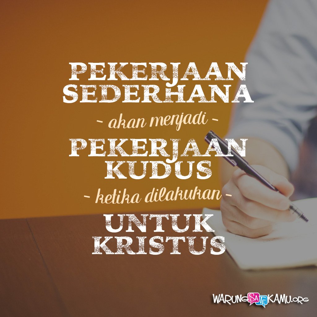 warungsatekamu's tweet photo. Bapa surgawi, tolong kami untuk selalu menghormati-Mu melalui sikap kami dalam mengerjakan tugas sehari-hari. https://t.co/yNiz0OJoyY
