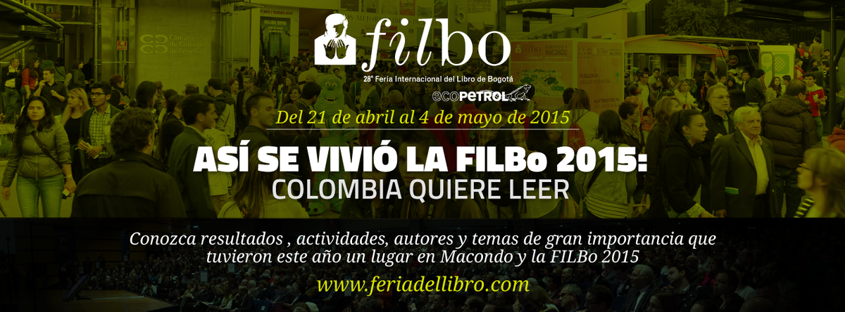 CorferiasBogota's tweet photo. El éxito de #FILBo2015 fue descubrir qué #ColombiaQuiereLeer y tiene #PasiónPorLaLectura
https://t.co/1Edu6JhUvj https://t.co/Hxiy4MWUpM