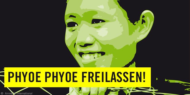 amnesty_de's tweet photo. Weil sie Protest organisierte, ist #PhyoePhyoeAung inhaftiert. Fordert ihre Freilassung https://t.co/wuIANqw8YF #w4r https://t.co/p5TGiNqPu0