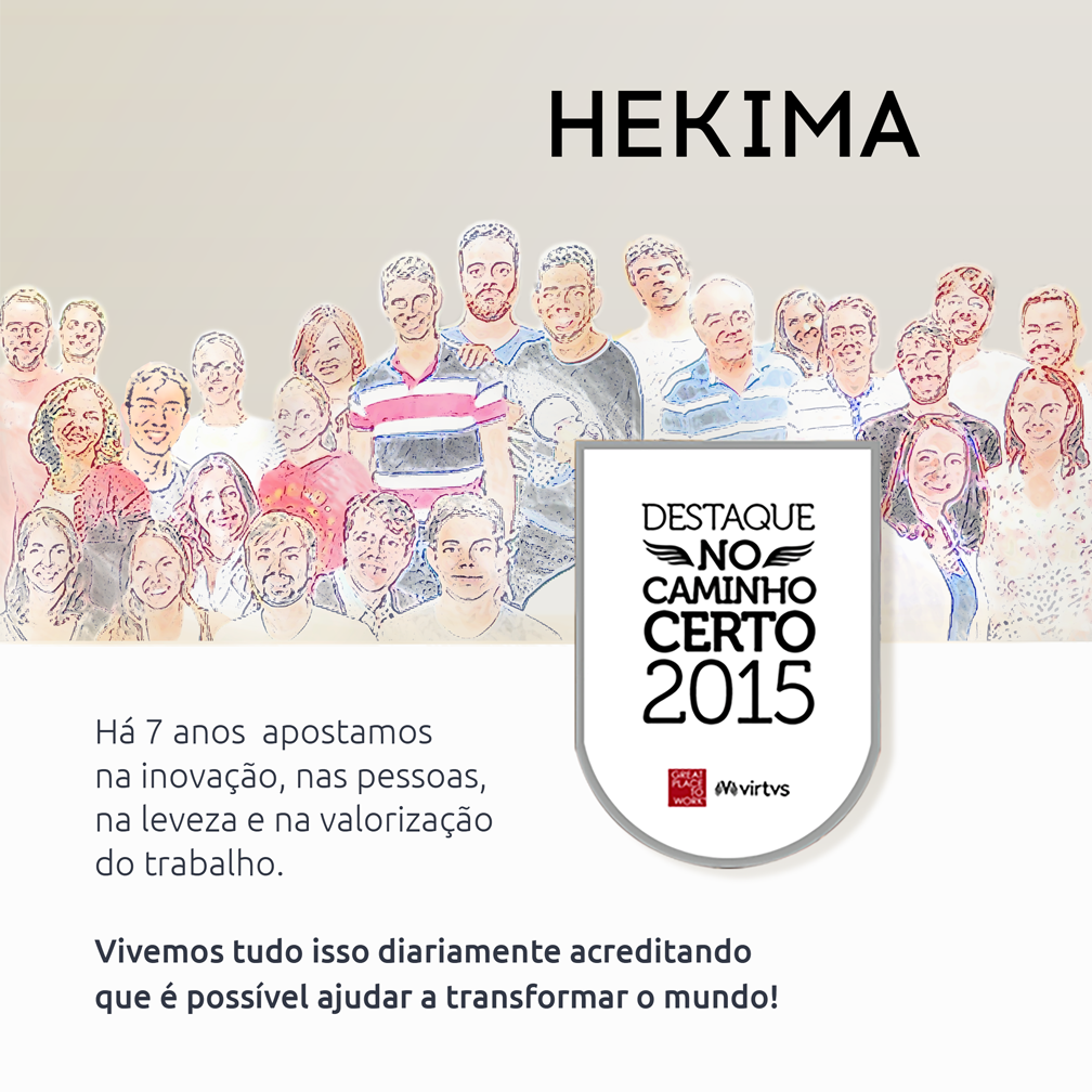 Somos um dos "Melhores Lugares para se Trabalhar em 2015" de acordo com o @gptw_brasil! <3  #CulturaHekima #BigData