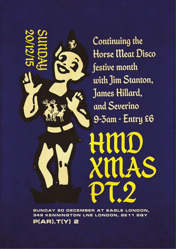eaglelondon's tweet photo. #HMD #DISCOXMAS SUN 20 DEC @eaglelondon @horsemeatdisco @SeverinoDj @djjameshillard https://t.co/q8XoF933o7
