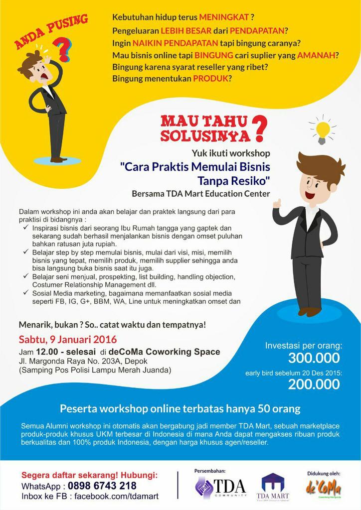 De_CoMa's tweet photo. Mau mulai bisnis tapi bingung mulai darimana?? Ikuti aja Workshopnya bersama @TDAmart  Daftar segera, seat terbatas! https://t.co/ZQrs2IsMPQ