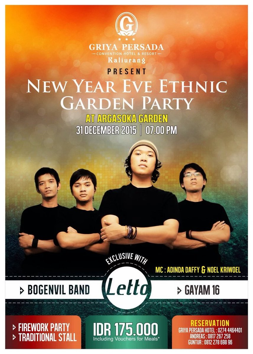 New Year Eve Ethnic Garden Party Exclusive w/ <a href="/LettoBand/">LETTO BAND</a> &amp; <a href="/Gayam16/">Komunitas Gayam16</a> at <a href="/GriyaPersada/">GRIYA PERSADA HOTEL</a> Kaliurang~Info <a href="/leksanaa/">Leksana</a>