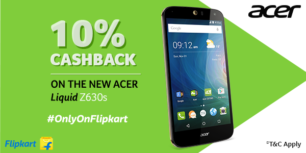 AcerPhones's tweet photo. Breaking news! Now get 10% cash back on all Debit &amp; Credit Card purchases of the Acer Liquid Z630s on @Flipkart https://t.co/k6lLiyv8dU