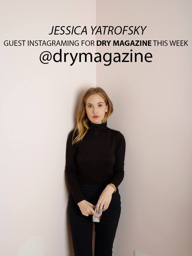 DryMagazine's tweet image. Photographer Jessica Yatrofsky @jyatrofsky , is doing a takeover on our Instagram account 
► instagram.com/drymagazine/