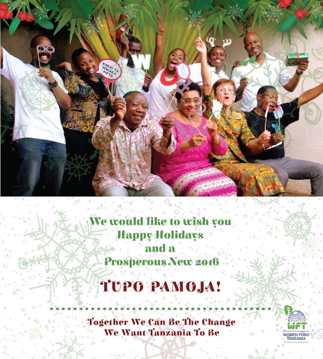 WomenFund_TZ's tweet photo. WISHING YOU HAPPY HOLIDAYS AND A HAPPY NEW 2016FROM THE WFT FAMILY https://t.co/UoweE1WDbv