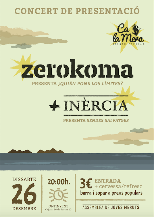 ONTINYENT, 26/12/15. 
Una nueva generación de rock, ¿te lo vas a perder?
#Zerokoma #QuienPoneLosLímites 
<a href="/inerciapv/">inerciapv@gmail.com</a>