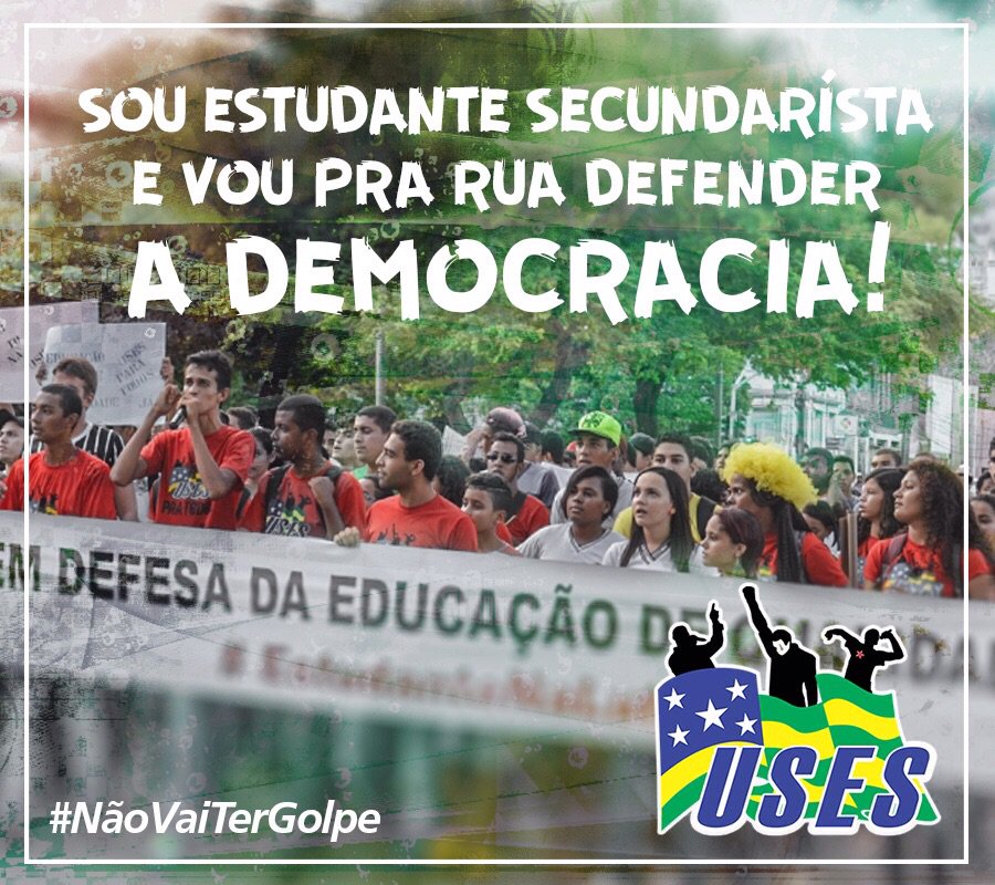 USES_Oficial's tweet photo. Hoje é Dia de Ir as Ruas e Dizer: #NãoVaiTerGolpe https://t.co/aIey4ZdPge