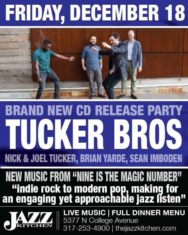 Friday! Tucker Bros CD release at <a href="/TheJazzKitchen/">The Jazz Kitchen</a> #9IsTheMagicNumber
#Naptown #Jazz 🎶 
thejazzkitchen.com/events/ #Indy