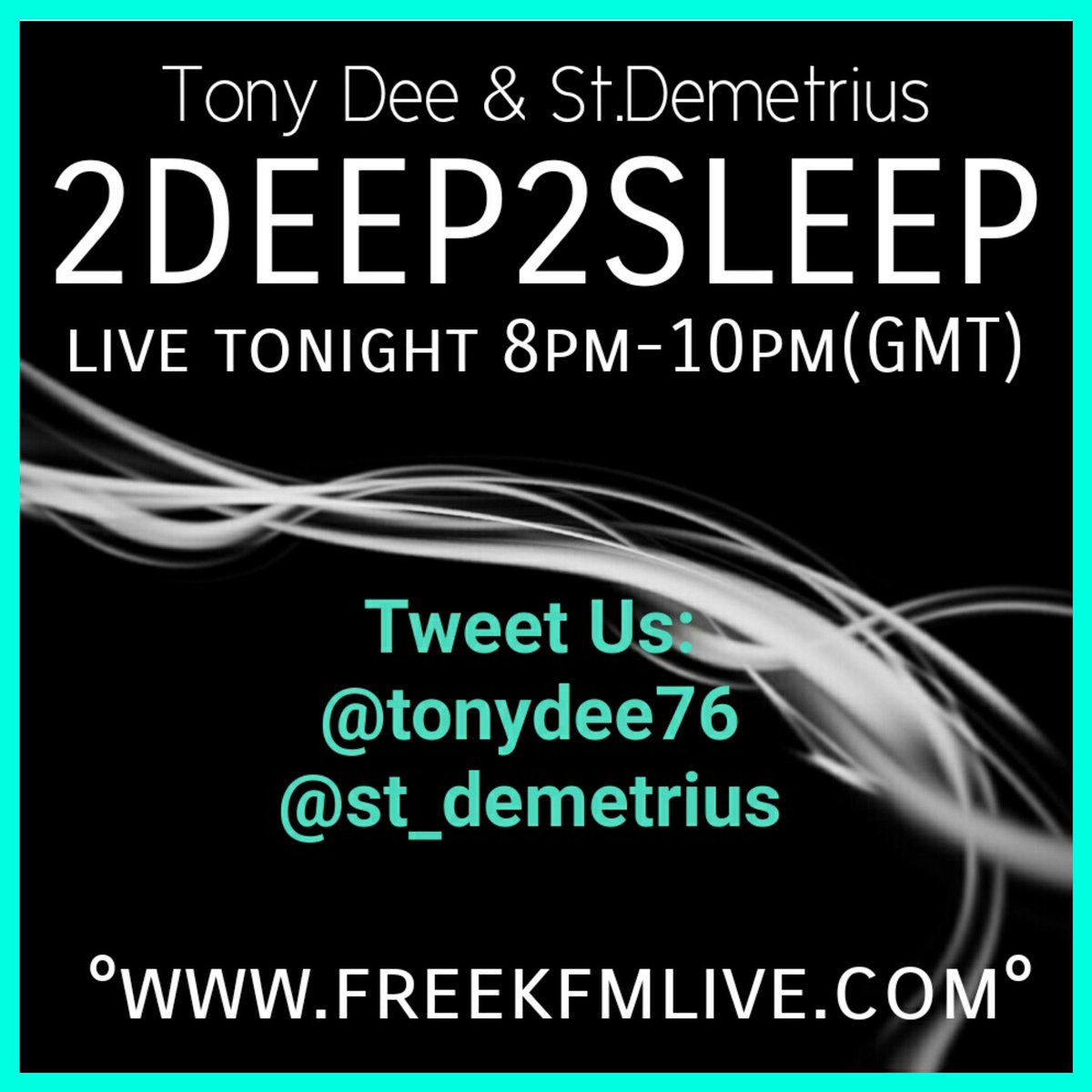 st_demetrius's tweet photo. Live Tonight #2deep2sleep https://t.co/FjmNTi6Fkw