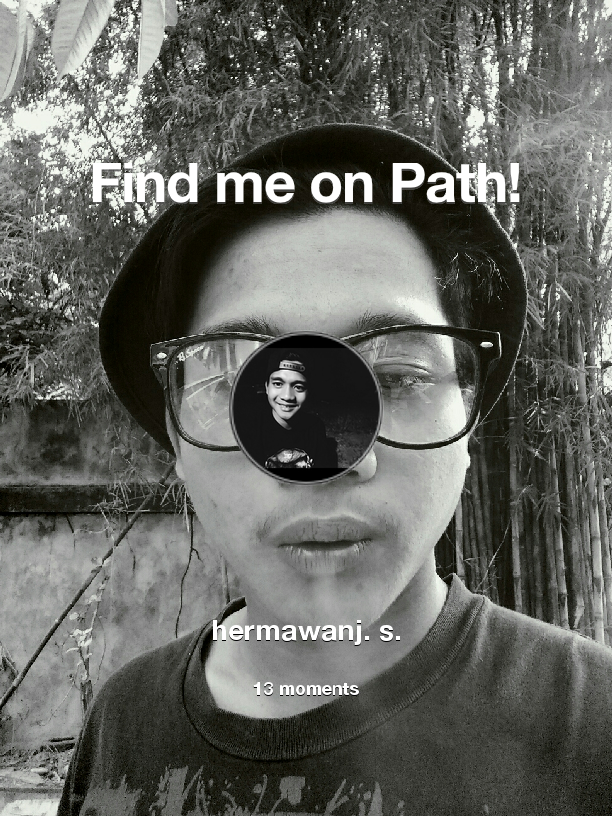HermawanJS2's tweet photo. Find me on #Path now! Go to: https://t.co/ILtLL2D8FW! #thepersonalnetwork https://t.co/ViVERIkDtw