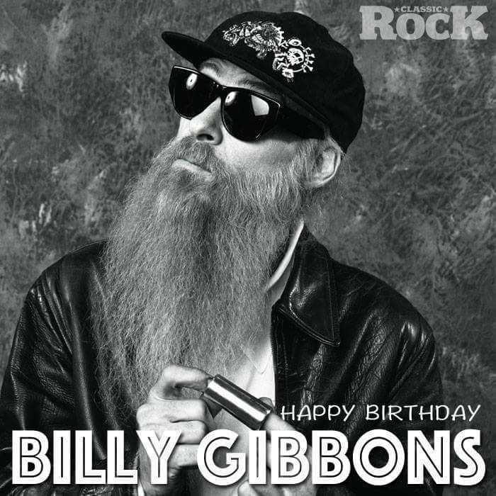 Happy Birthday, Billy Gibbons, 66, of ZZ Top 