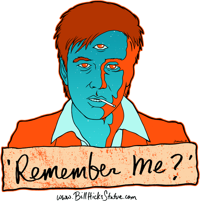 Bill Hicks would have been 54 years old today. Happy birthday, 