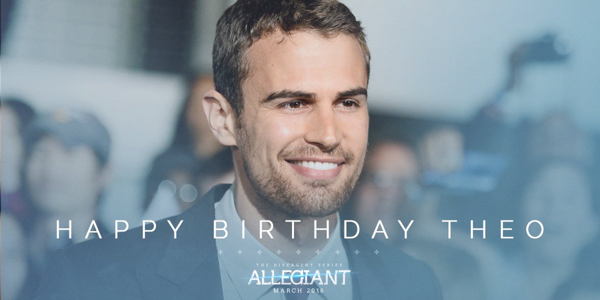 Happy Birthday to our number one bae, Theo James.   