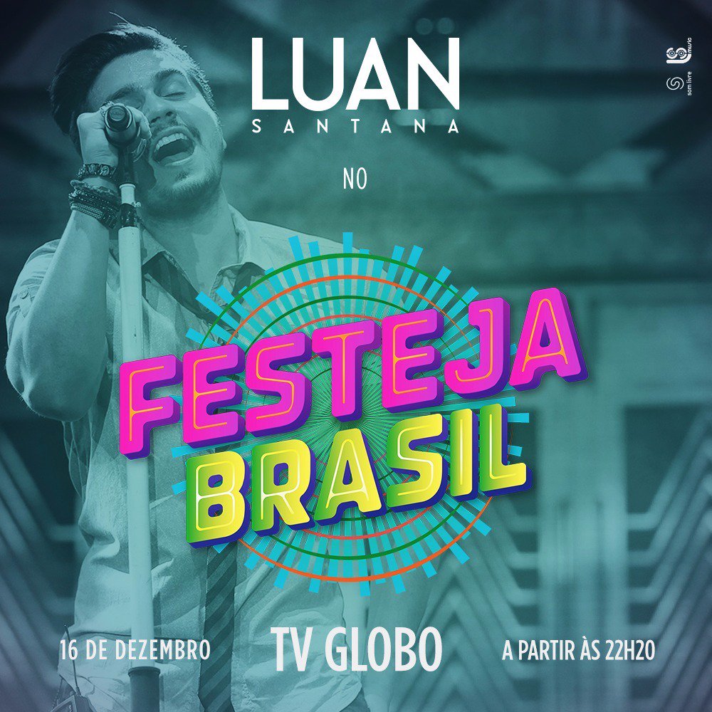 luansantana's tweet photo. Hoje, depois da novela, a Globo vai exibir o Festeja Brasil. Não percam! #LuanSantanaNoFesteja (Equipe LS) https://t.co/kMF2z89Blg