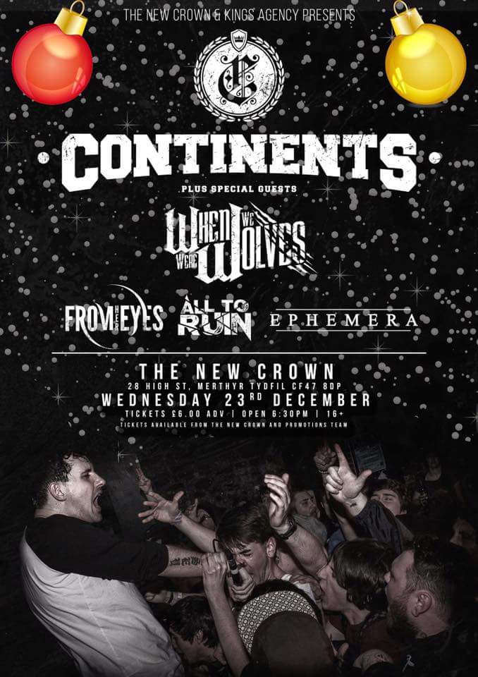 Our boys @W4_Official and <a href="/FromHerEyesUK/">From Her Eyes</a> support the mighty @continentsband at the New Crown Inn on Wed Dec 23rd!
