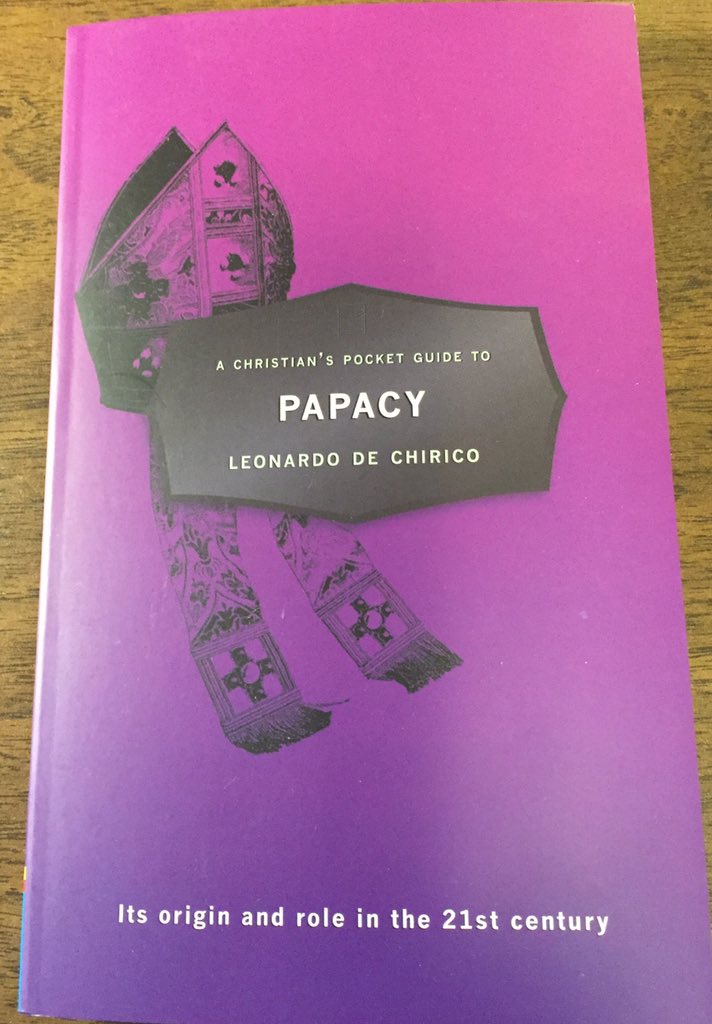 DrTPJohnston's tweet photo. Just finished De Chirico's A Christian's Pocket Guide to Papacy @Christian_Focus #Excellent #WellReasoned https://t.co/0TNcFak6at