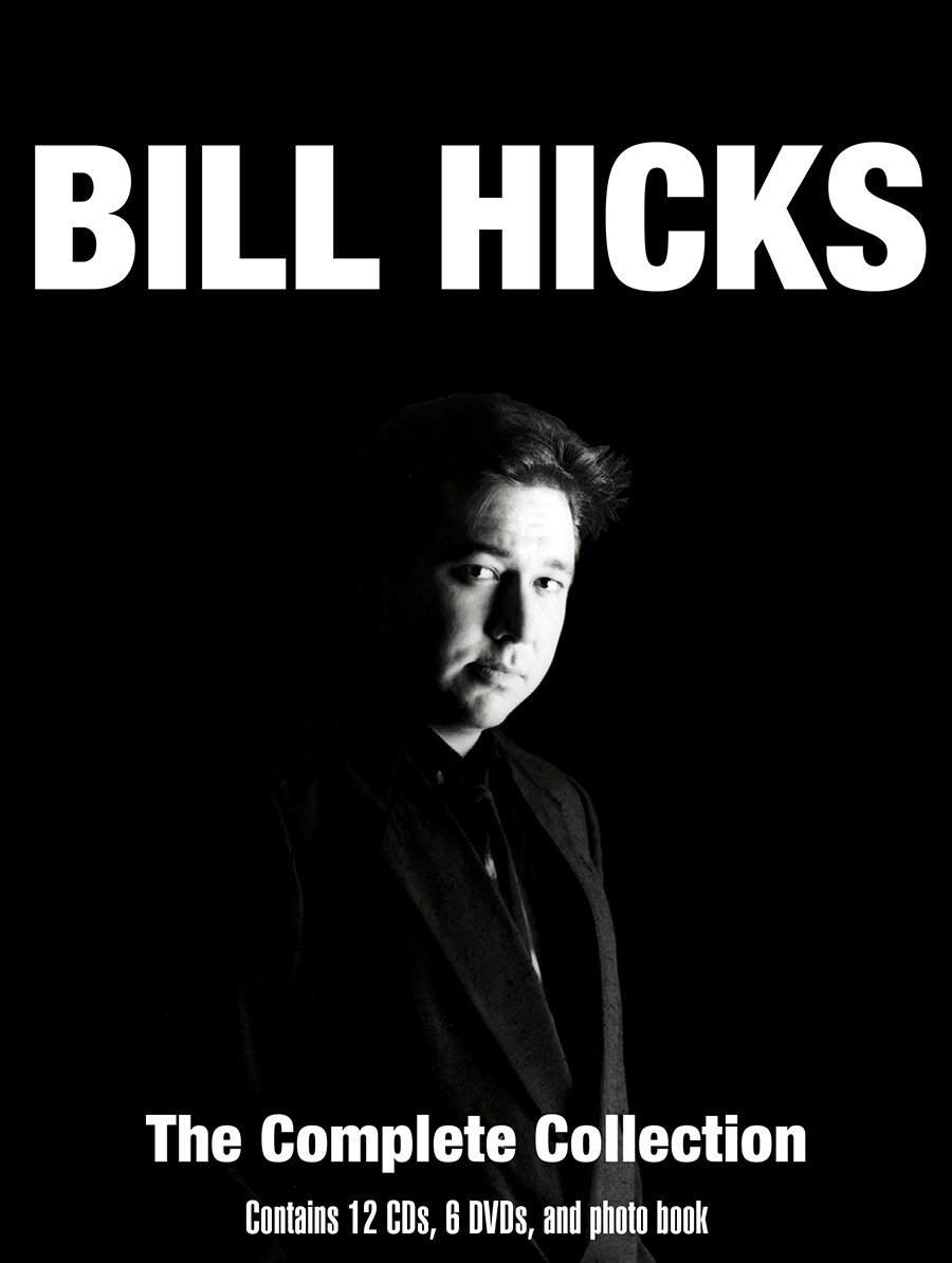 Happy Birthday : 
Bill Hicks - The Complete Collection
 
