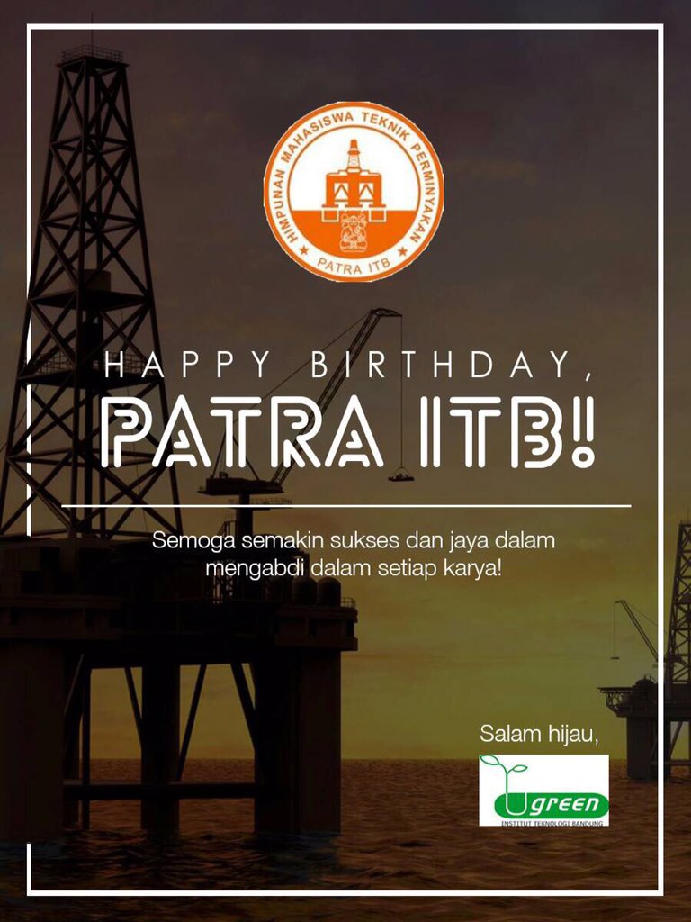 Selamat hari jadi @HMTM_PATRA! Sukses dlm membangun perminyakan negeri &amp; jgn lupa u/ menjaga lingkungannya jg ya ;)