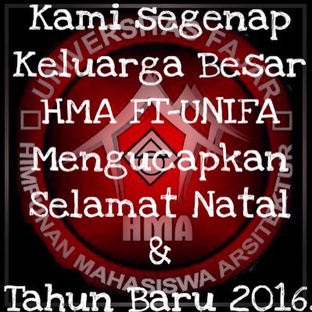 Selamat Natal &amp; Tahun Baru 2016. 
.
.
.
#hmaftunifa #unifa #teknik