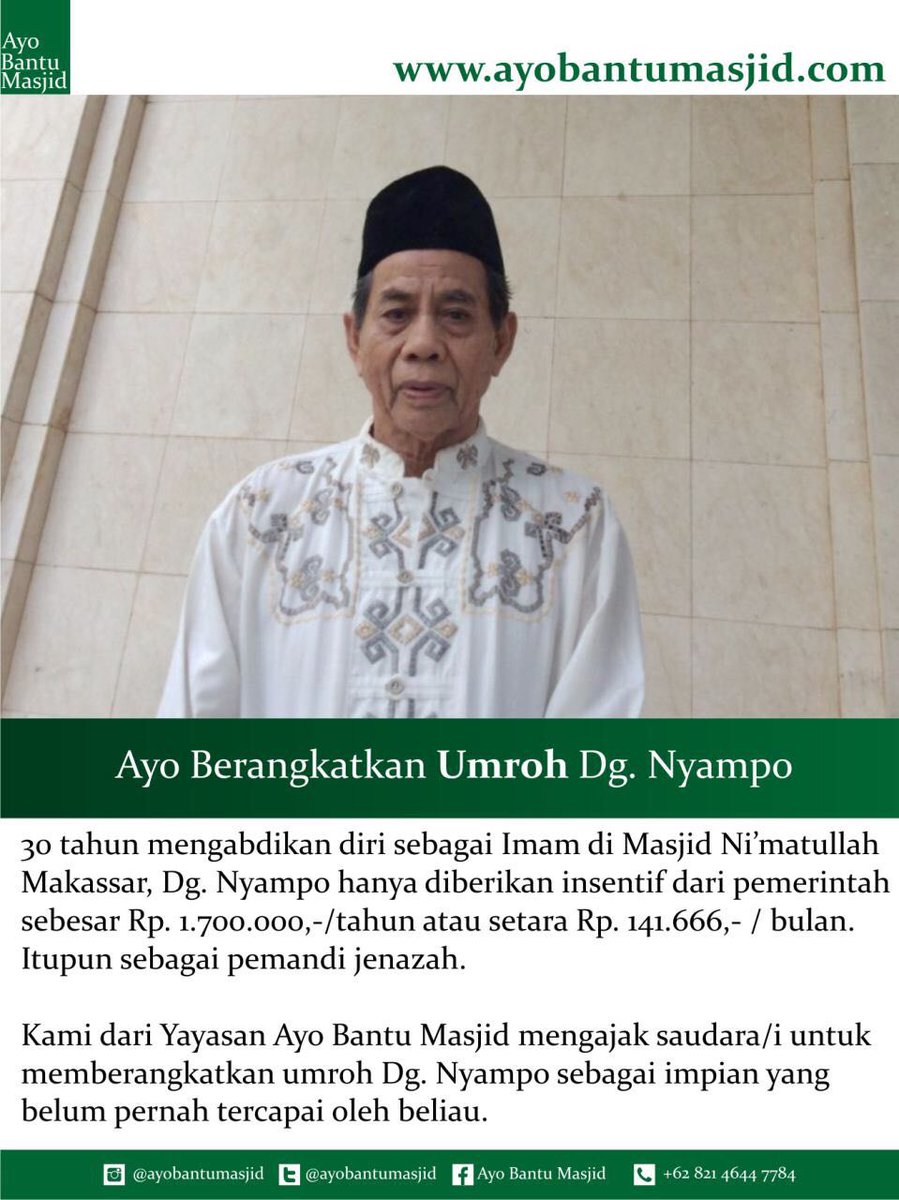 Ayo Berangkatkan Umroh Dg. Nyampo. Donasikan sebagian rezeki anda untuk beliau ke ayobantumasjid.com