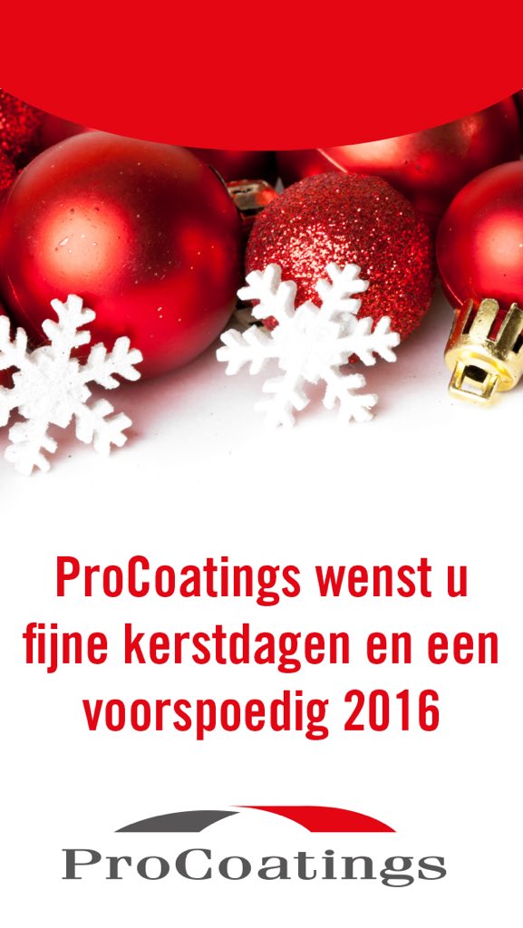 Wij wensen u fijne kerstdagen en een voorspoedig 2016. 4 januari zijn wij weer geopend! procoatings.nl/aangepaste-ope…