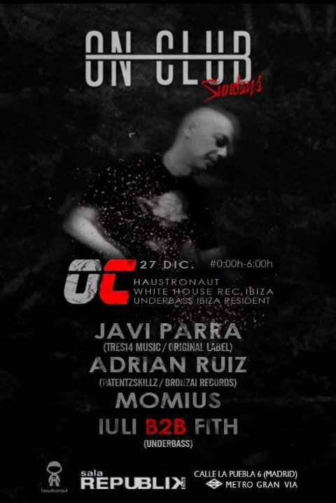 crewmusicmd's tweet photo. #ONCLUB07 en @SalaRepublik con Javi Parra, Adrian Ruiz, Momius y Iuli B2B Fith.
Technazo de domingo.
@OnClub_Spain https://t.co/hctPuEa7Ev