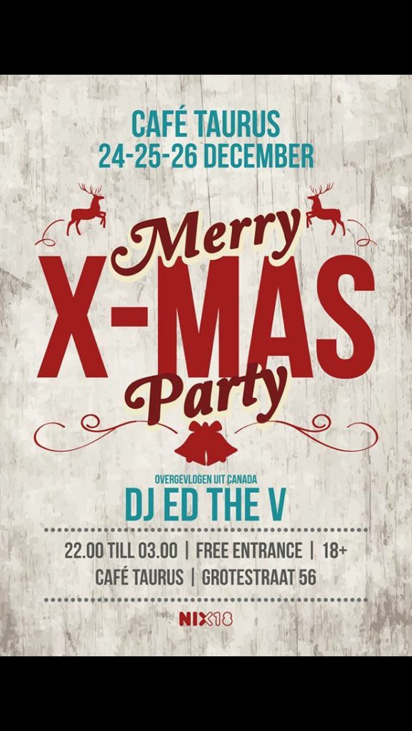 EdTheV's tweet image. #christmas #fissa #party #cuijck  de lekkerste hits in @FeestcafeTaurus