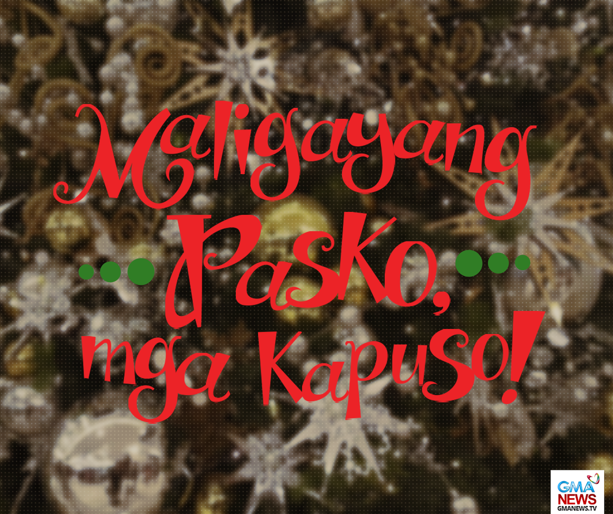 gmanews's tweet photo. Sikapin nating gawing Pasko araw-araw. Maligayang Pasko, mga Kapuso! #KapusongPasko #MaGMAhalanTayoNgayongPasko https://t.co/OSXBT5qQY1