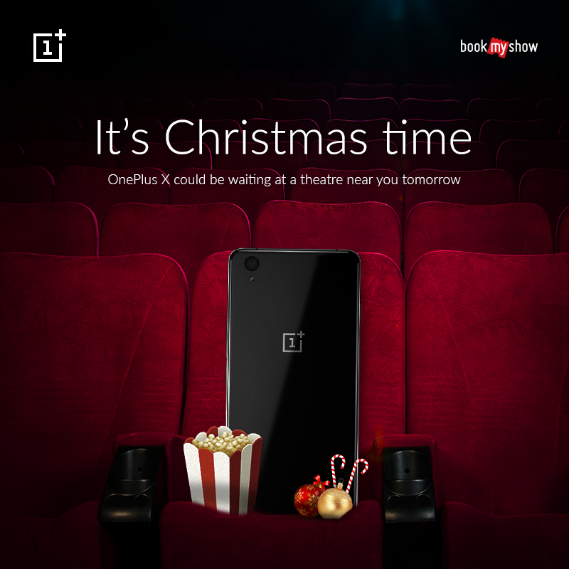 OnePlus_IN's tweet photo. Tomorrow OnePlus & @bookmyshow will have your Xmas gift ready! Booked your movie: https://t.co/F7BdHZbQ0w
#XmasWithX https://t.co/CSN39rufVD