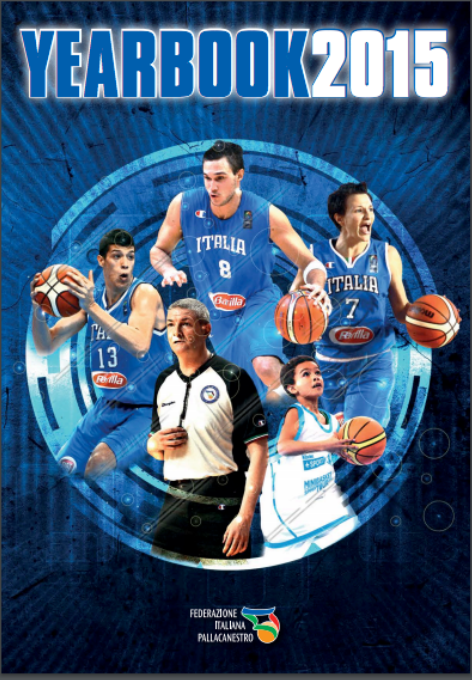 Italbasket's tweet photo. Yearbook 2015, 144 pagine che raccontano la Fip dagli Europei al Minibasket.Scaricabile qui: https://t.co/kL8T4hp2Px https://t.co/XaboNYBF8i