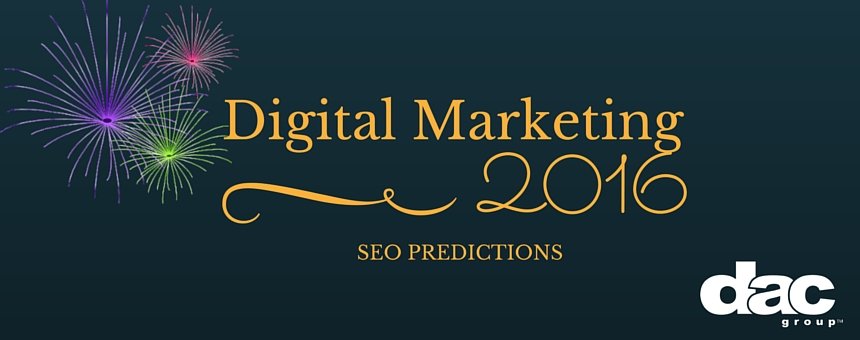 DAC_group's tweet photo. 5 Essential SEO Predictions to Watch in 2016 https://t.co/CimoTIg2W0 #DACPredicts #Marketing https://t.co/rEaX2tuWtM