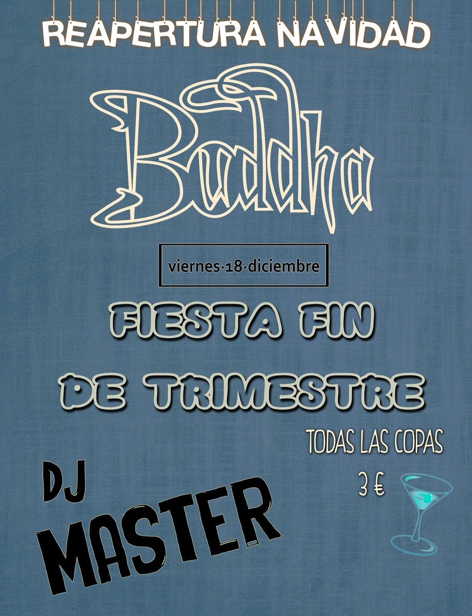 DiscotecaBuddha's tweet photo. Mañana viernes al atardecer, celebra con nosotros el comienzo de la navidad y fin de trimestre! Os esperamos https://t.co/EyDSzRm35S