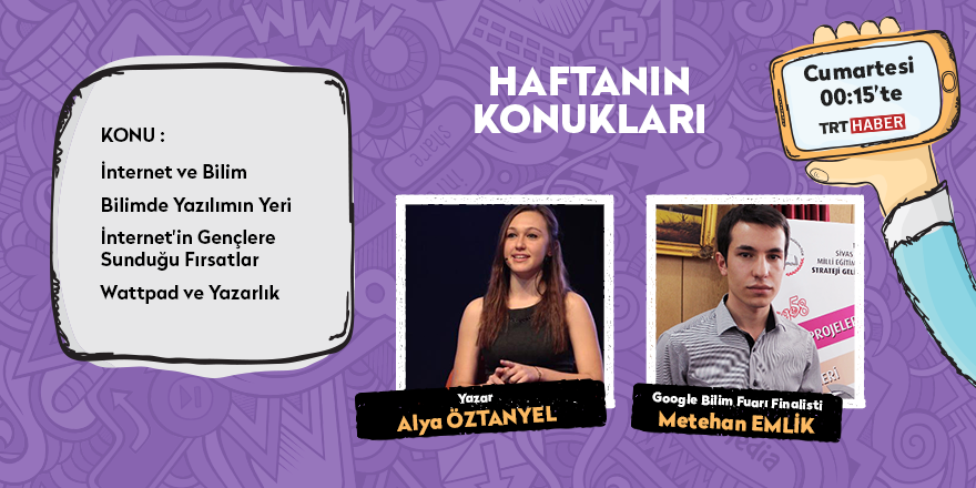 Kitabı 30Milyon Kez Tıklanan Alya Öztanyel &amp; Google Bilim Fuarı Finalisti Metehan Emlik,Cumartesi Alemin Sosyalinde!