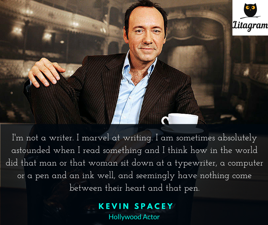 litapress's tweet photo. #KevinSpacey. of #HouseOfCards fame, shares his envy on #Writers :D https://t.co/1uRLuRfCaP