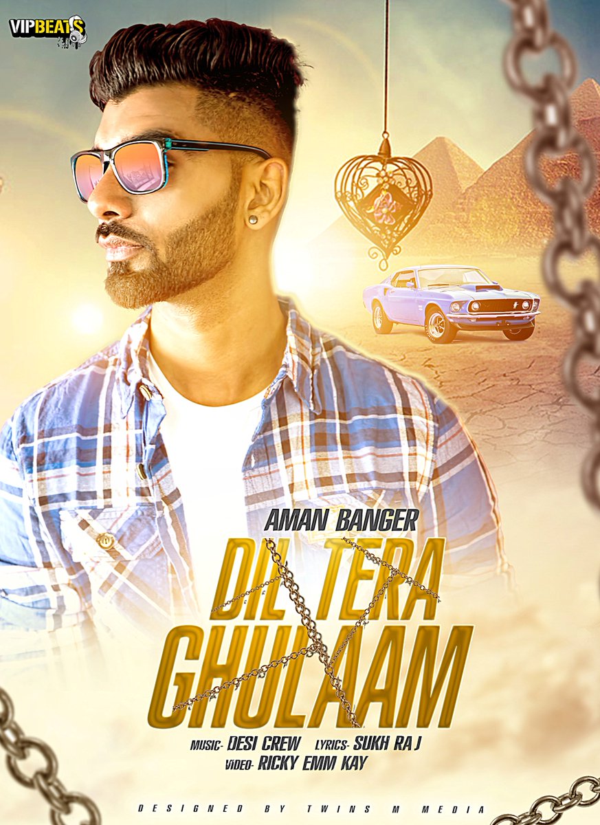 #DilTeraGhulaam | Playing on <a href="/PTC_Network/">PTC Punjabi</a> Worldwide | @AmanBangerMusic | <a href="/DesiCrewMusic/">Desi Crew</a>