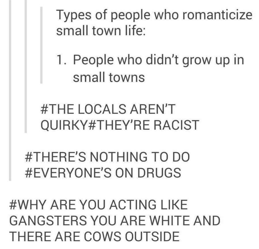 Too true. #smalltownproblems