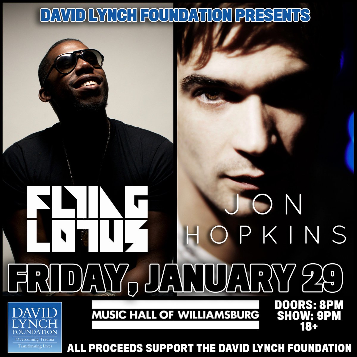 David Lynch Foundation (@lynchfoundation) on Twitter photo DLF presents @FlyingLotus & @Jon_Hopkins_ at <a href="/MusicHallofWB/">Music Hall of Williamsburg</a>. Tickets officially on sale now: j.mp/flylojhop DLF presents @FlyingLotus & @Jon_Hopkins_ at <a href="/MusicHallofWB/">Music Hall of Williamsburg</a>. Tickets officially on sale now: j.mp/flylojhop