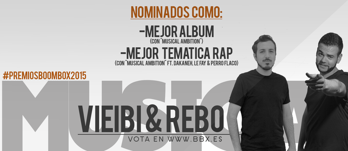 VieibiVH's tweet photo. Vota #MusicalAmbition ya en https://t.co/RlwK9C8HKE #PremiosBoombox2015 @bbx_boombox #MejorAlbum #MejorTematicaRap https://t.co/ChQ7VMgny1