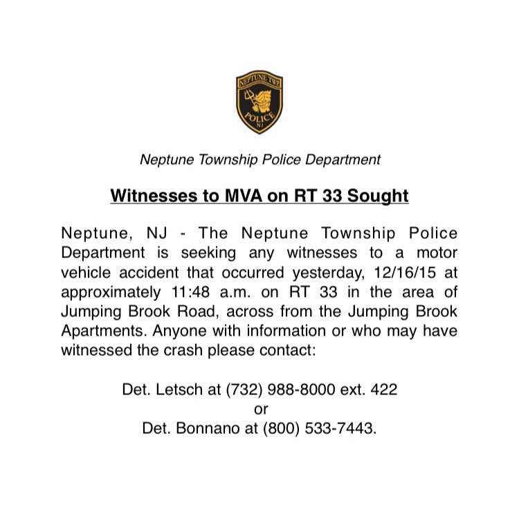 NeptunePolice's tweet photo. We are seeking witnesses to an MVA that occurred yesterday, 12/16 on Route 33. Please RT/Share! https://t.co/oSgwBqdaaL