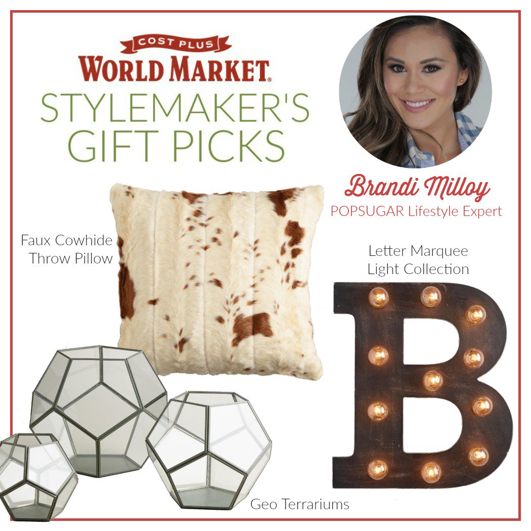 POPSUGAR Lifestyle Expert <a href="/brandimilloy/">Brandi Milloy</a> shares her Top Gift Picks this holiday season. worldmarket.com