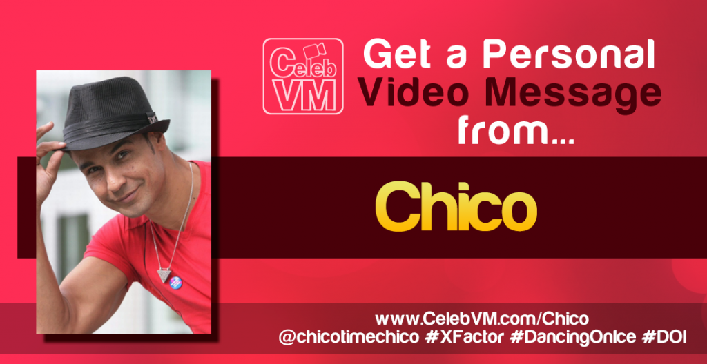 Chico Personal Video Messages celebvm.com/chico @CelebVM #XFactor #DancingOnIce #DOI #ItsChicoTime