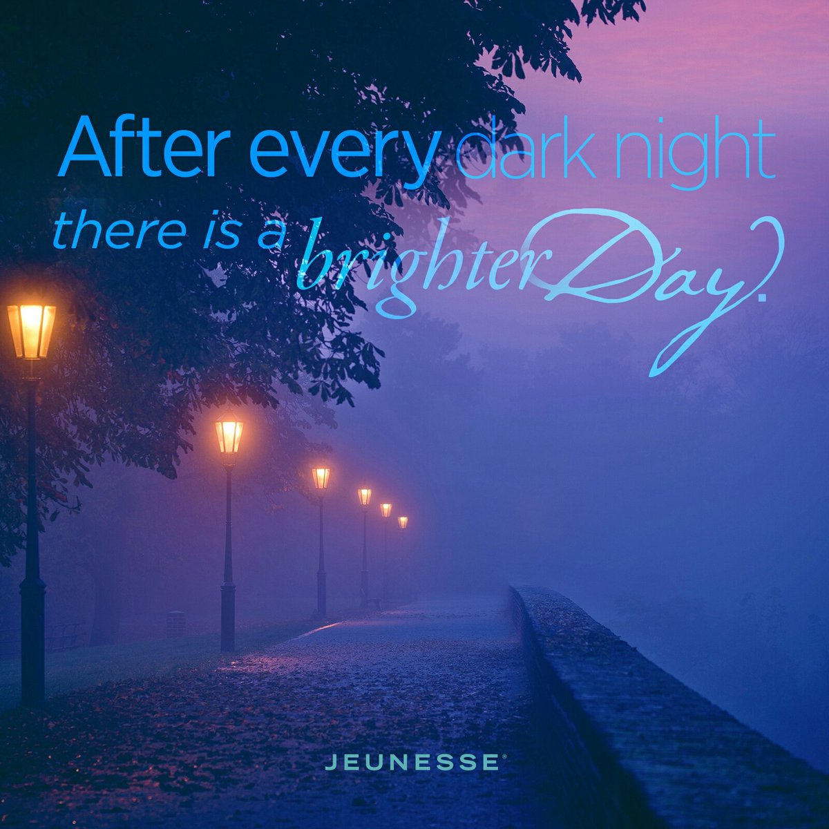 After every dark night there is a brighter day.