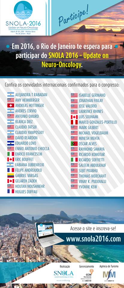 En 2016 formaré parte de los ponentes en la Conferencia de Neuro-Oncología organizada por SNOLA en Brasil.