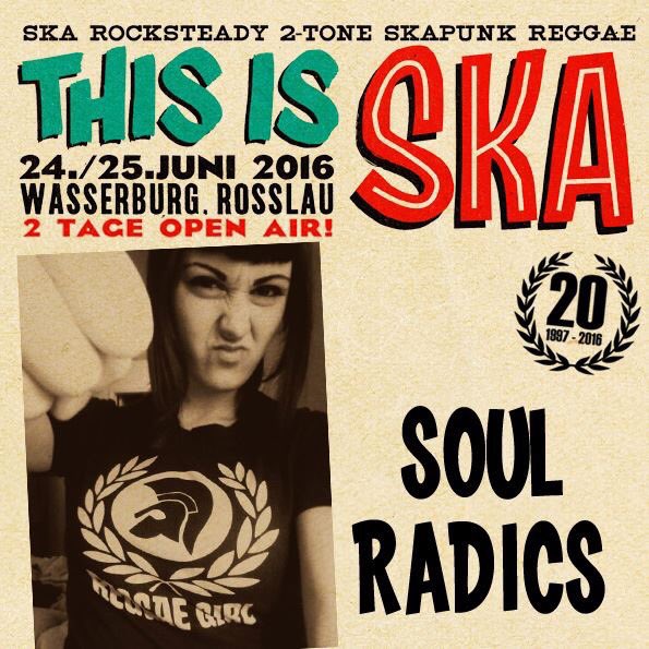 Soul Radics announce 3rd Euro Tour for Summer '16, beginning at This is Ska Fest!