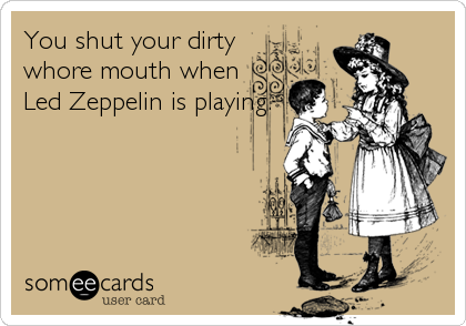 ZeppelinOn's tweet photo. #ledzep #rock #someecards #humour https://t.co/CE0dDW85G5