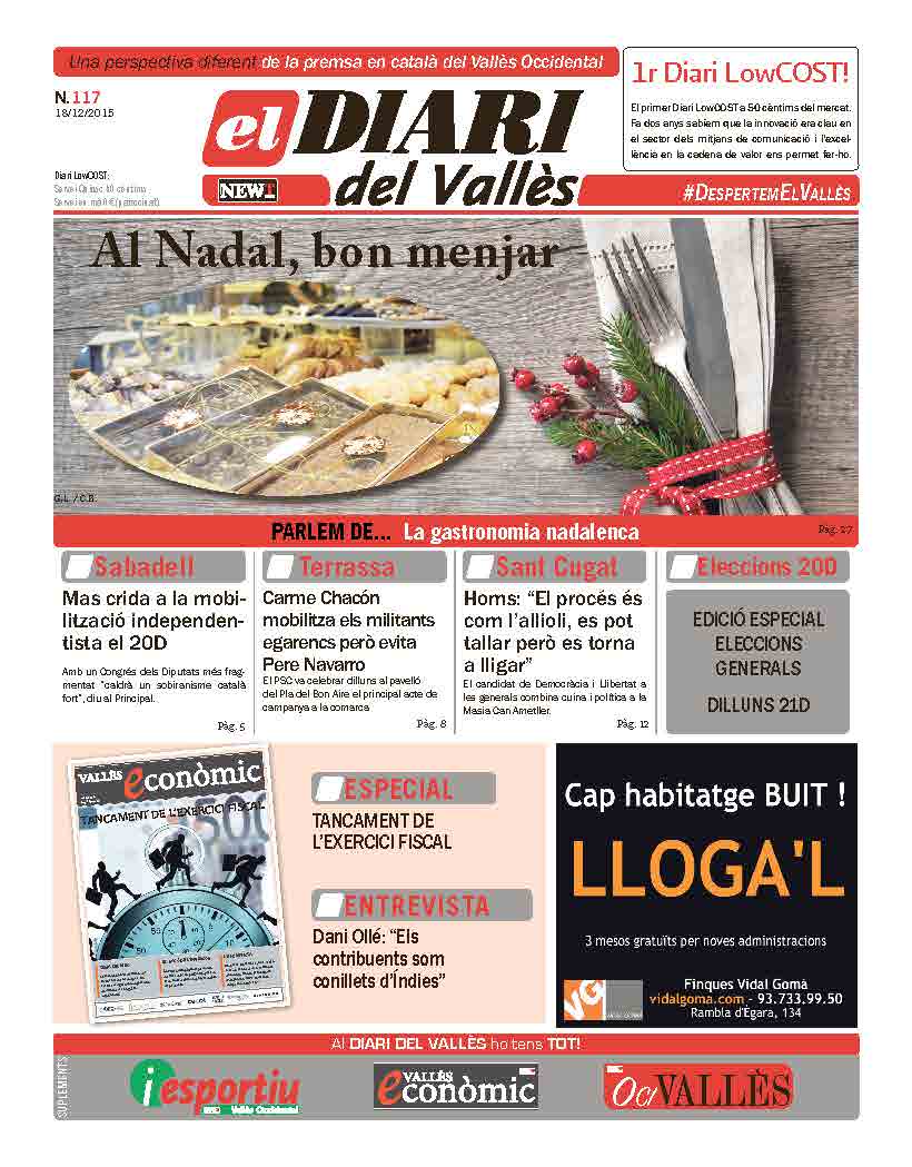Portada del #DiariLowCOST e.117 <a href="/DIARIdelVALLES/">Diari del Vallès</a> #DESPERTEMelVALLÈS
#Política #20D #GastronomiaNadalenca