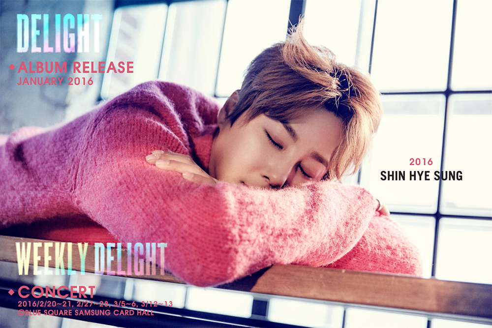 LIVEWORKSCO's tweet photo. [NOTICE]
2016 SHIN HYE SUNG ALBUM 'DELIGHT' &amp; CONCERT 'WEEKLY DELIGHT'

여러분들께 큰 기쁨을 선사해드릴
2016년 신혜성과 함께하는 특별한 겨울- https://t.co/mj2Nr8YCid